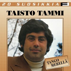 20 Suosikkia / Tango merellä