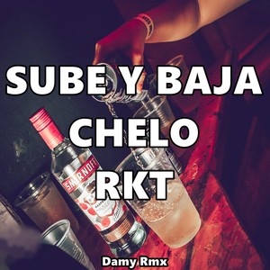 Sube y Baja Chelo Rkt (Explicit)