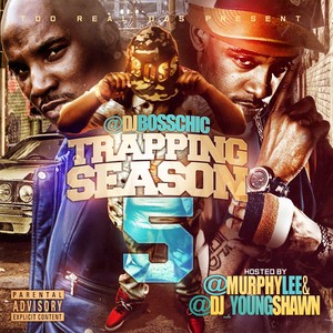 Trapping Season 5 (Hosted By Murphy Lee)