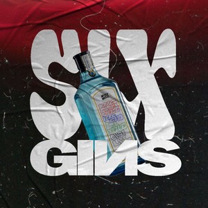 Six Gins (Explicit)