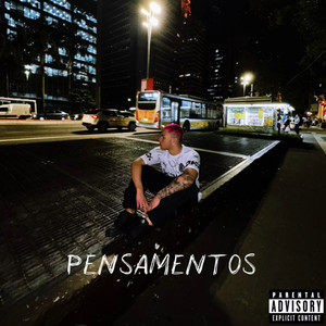 Pensamentos (Explicit)