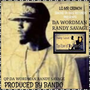 DA WORDMAN RANDY SAVAGE (Explicit)