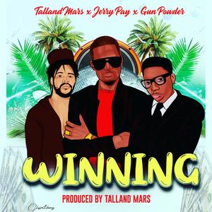 Winning (feat. Talland Mars & Gunpowder) [Explicit]