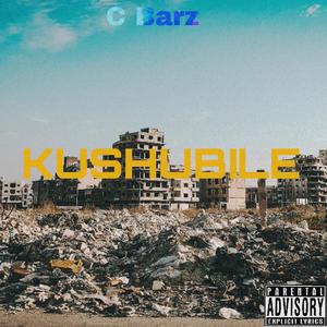 Kushubile (Explicit)