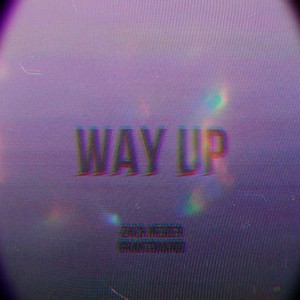 WAY UP (feat. grantdakidd)