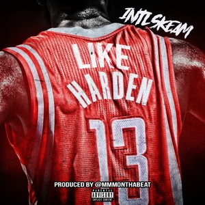 Like Harden (Explicit)