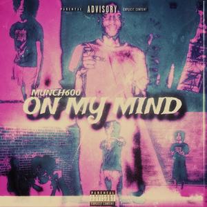 On my mind part2 (feat. Ke2x) [Explicit]