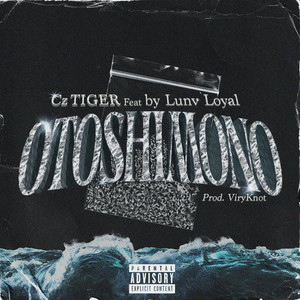 OTOSHIMONO (feat. Lunv Loyal) (Explicit)