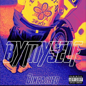 By Myself (Explicit)