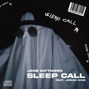 Sleep Call (feat. Josiah King)