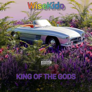 KING OF THE GODS (Explicit)