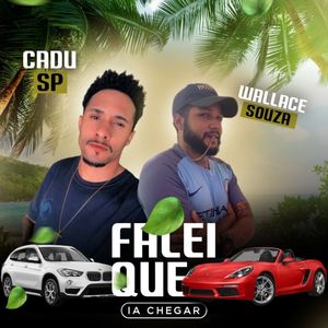 falei que ia chegar (Explicit)