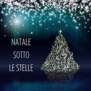 Natale Sotto Le Stelle