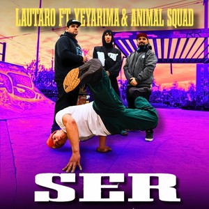 Ser (feat. Yeyarima & Animal Squad) (Explicit)