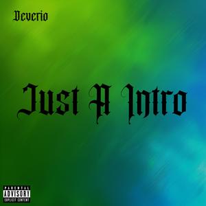 Just a Intro (Explicit)