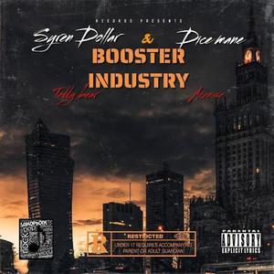 Booster Industry (feat. Dice Mane, Acense & Teddy) [Explicit]