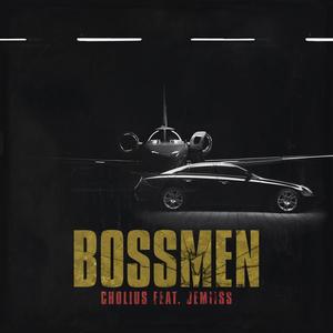 BOSSMEN (feat. JEMIISS) [Explicit]