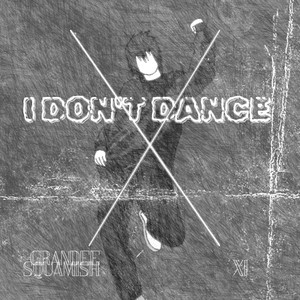 I Don't Dance