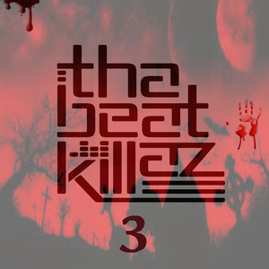 The Beat Killaz 3