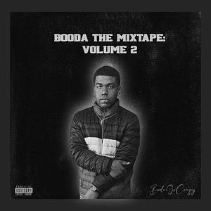 BOODA THE MIXTAPE: VOLUME 2 (Explicit)