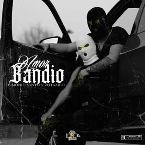 Amor Bandio (feat. Demonio Santo) [Explicit]