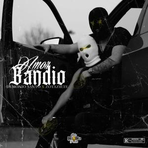 Amor Bandio (feat. Demonio Santo) (Explicit)