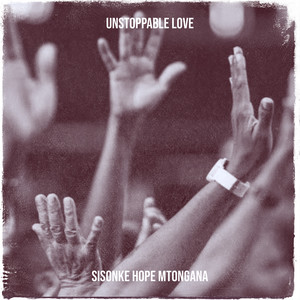 Unstoppable Love