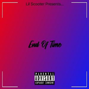 End Of Time (Explicit)