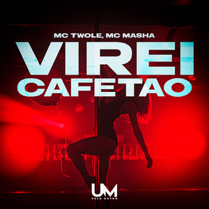 VIREI CAFETAO (Explicit)
