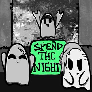 Spend The Night (Alternate Versions) [Explicit]