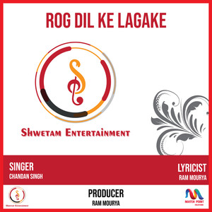 Rog Dil Ke Lagake - Single