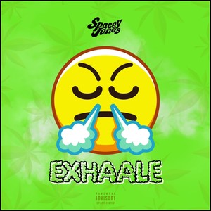 Exhaale (Explicit)