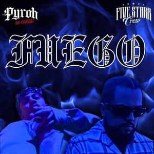 FUEGO (feat. Potb) [Explicit]