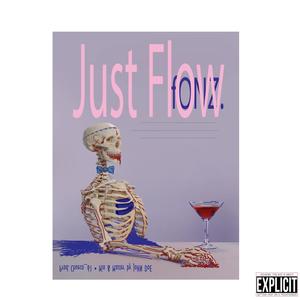 Just Flow(feat. Chueco61 Beats) (Explicit)