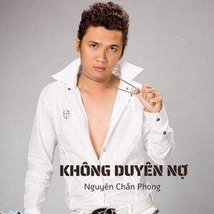 Nguyên Chấn Phong - Anh Tặng Em #1