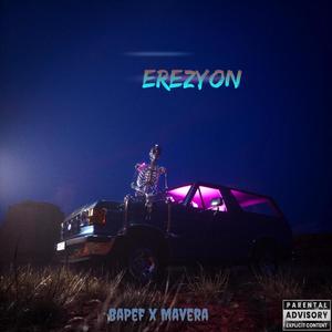 Erezyon (feat. mavera) (Explicit)