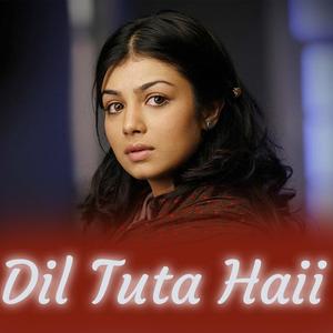 Bollywood song | Emotional Song | Dil Tuta Hai,