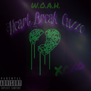 Heart Break Cuzzo (Explicit)