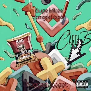 CardiB(feat. zamgod Sean & baggedupbeats) (Explicit)