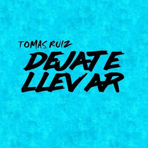 Dejate Llevar