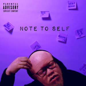 Note To Self (Explicit)