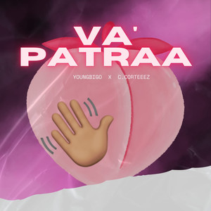 Va' Patraa (Explicit)