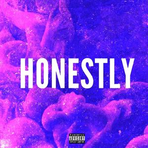 HONESTLY (Explicit)