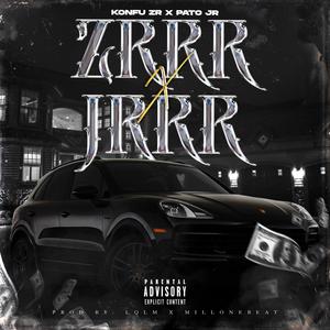 ZRRR X JRRR (feat. Konfu La Zr) (Explicit)
