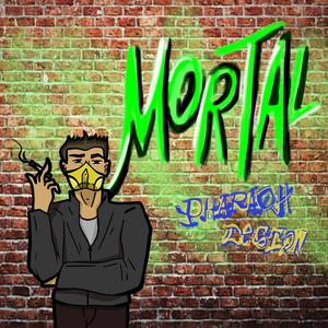 Mortal (Explicit)