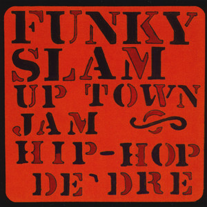 Funky Slam Uptown Jam (Explicit)