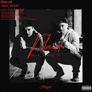 Blessed(feat. Scottii) (Explicit)