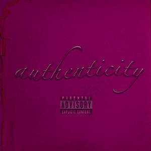 Authenticity (Explicit)