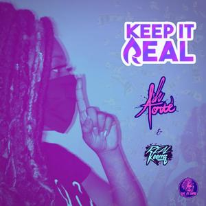Keep It Real(feat. Real Keemz) (Explicit)
