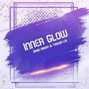 Inner Glow (feat. Thowai Lai)